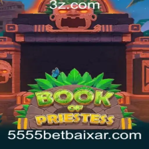 5555 bet Baixar - BookOfPriestess: Mergulhe no Universo Deste Novo Jogo Emocionante