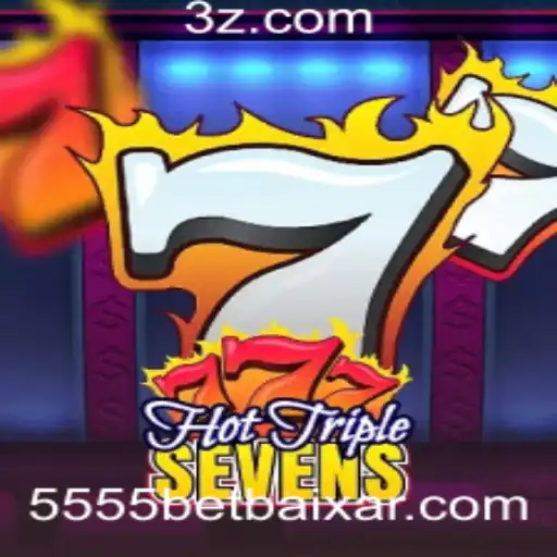 5555 bet Baixar - Descubra o Jogo Excitante HotTripleSevens e Como Jogar