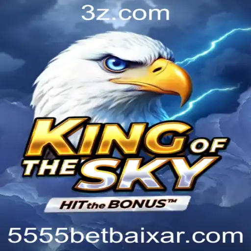 5555 bet Baixar - Explorando o Universo de KingOfTheSky: A Nova Sensação de Apostas Online