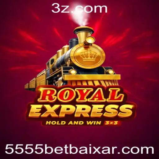 RoyalExpress: Uma Jornada Incrível com 5555 Bet Baixar